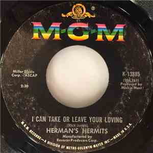 Herman's Hermits - I Can Take Or Leave Your Loving