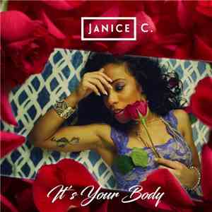 Janice C - It's Your Body (Album)