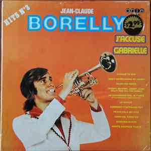 Jean-Claude Borelly - J'accuse Gabrielle