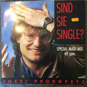 Joesi Prokopetz - Sind Sie Single?