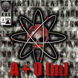 Kevorkian Death Cycle - A + 0 [m]