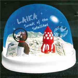 Laika - Sounds Of The Satellites