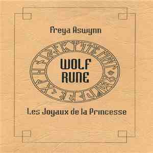 Les Joyaux De La Princesse / Freya Aswynn - Wolf Rune