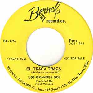 Los Grandes Dos - El Traca Traca / El Campecino