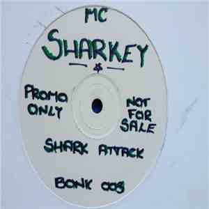 MC Sharkey - Spinner / Shark Attack