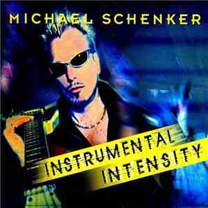 Michael Schenker - Instrumental Intensity
