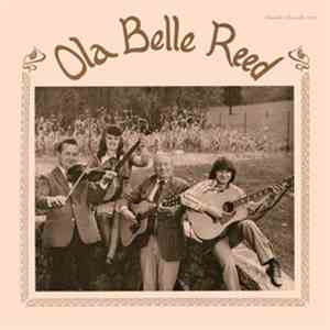 Ola Belle Reed - Ola Belle Reed