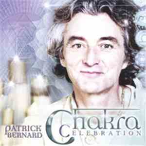 Patrick Bernhardt - Chakra Celebration