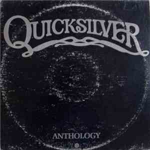 Quicksilver Messenger Service - Anthology