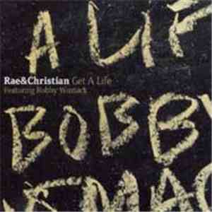 Rae & Christian - Get A Life