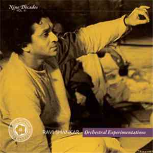 Ravi Shankar - Nine Decades Volume 3: Orchestral Experimentations