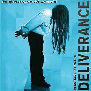 Revolutionary Dub Warriors, The - Reaction Dub Part 1: Deliverance