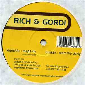 Rich & Gordi - Mega-fly (Funkin' Higher Part 2) / Start The Party