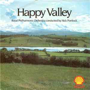 Royal Philharmonic Orchestra Conducted By Nick Portlock - Happy Valley (The 'Shell' Theme)