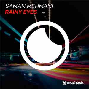 Saman Mehmani - Rainy Eyes
