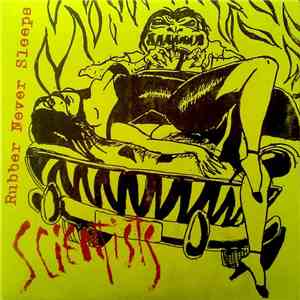 Scientists - Rubber Never Sleeps