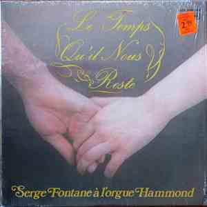 Serge Fontane - Le Temps Qu'il Nous Reste
