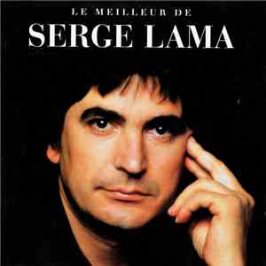 Serge Lama - Le Meilleur De Serge Lama