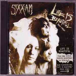 Sixx:A.M. - Life Is Beautiful