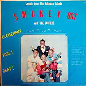 Smokey 007 With The Exciters - Smokey 007