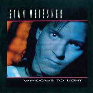 Stan Meissner - Windows To Light