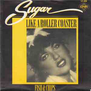 Sugar  - Like A Roller Coaster