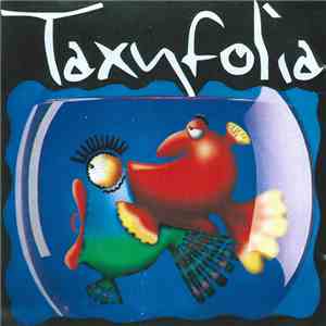 Taxyfolia - Taxyfolia
