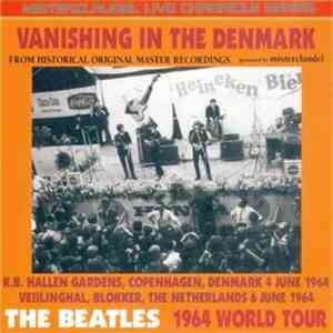 The Beatles - Vanishing In The Denmark