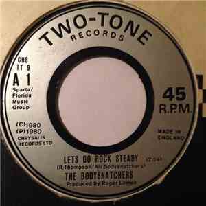 The Bodysnatchers - Let's Do Rock Steady