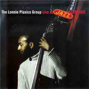 The Lonnie Plaxico Group - Live At Jazz Standard