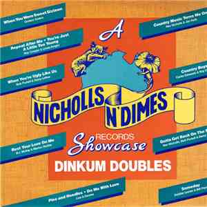 Various - A Nicholls N' Dimes Records Showcase - Dinkum Doubles