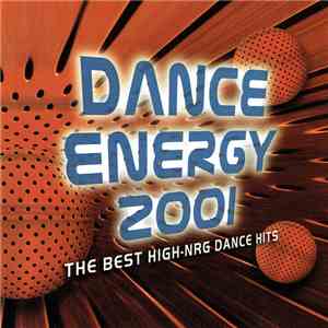 Various - Dance Energy 2001 ~ The Best High-Nrg Dance Hits