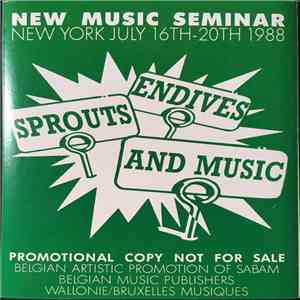 Various - Endives - Sprouts - And Music (New Music Seminar Cassette)