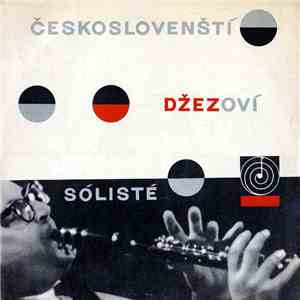 Various - Českoslovenští Džezoví Sólisté