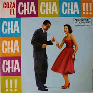 Various - Goza El Cha-Cha-Cha!!!
