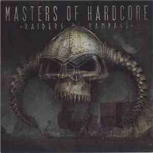 Various - Masters Of Hardcore - Raiders Of Rampage