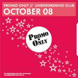 Various - Promo Only Underground Club October 2008