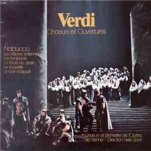 Verdi, Chœurs Et Orchestre De L'Opéra De Vienne, Nello Santi - Chœurs et Ou ...