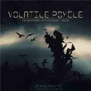 Volatile Psycle - The Unexplained