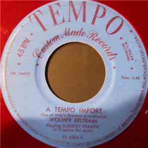 Wolmer Beltrami / Francesco Ferrari - Slightly Frantic / Harem Serenade