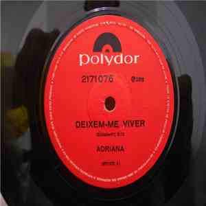 Adriana  - Deixem-me Viver / Aposto