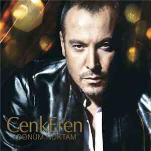 Cenk Eren - Dönüm Noktam