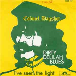 Colonel Bagshot - Dirty Delilah Blues