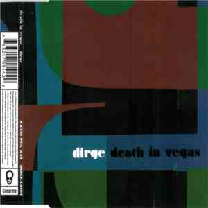 Death In Vegas - Dirge