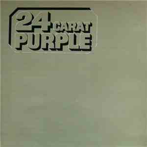 Deep Purple - 24 Carat Purple