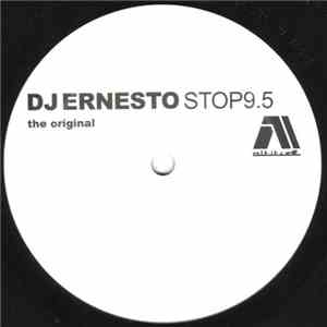 DJ Ernesto - Stop 9.5