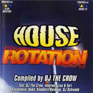 DJ The Crow - House Rotation