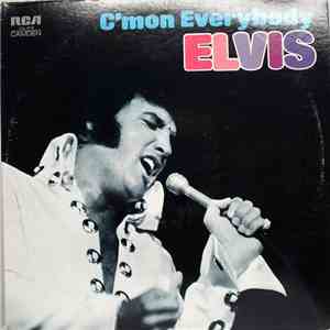 Elvis Presley - C'mon Everybody