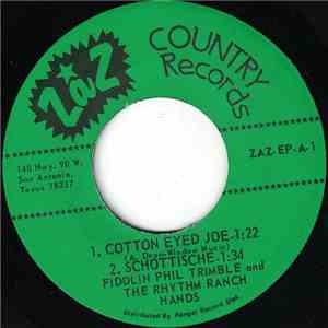 Fiddlin Phil Trimble And The Rhythm Ranch Hands - Cotton Eyed Joe