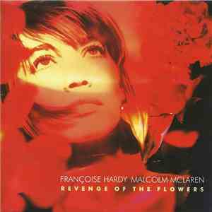Françoise Hardy & Malcolm McLaren - Revenge Of The Flowers